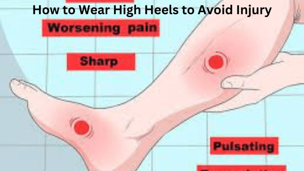 How to Wear High Heels to Avoid Injury