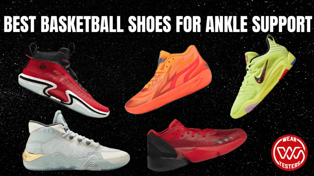 Best Basketball Shoes With Good Ankle Support